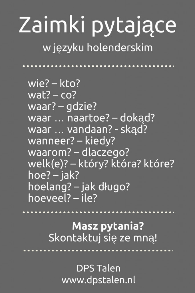 od czego zaczac pytanie po holendersku zaimki pytajace